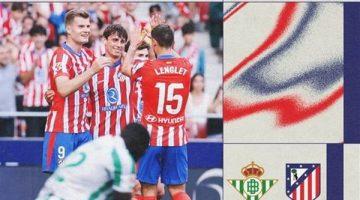 أتلتيكو مدريد يكتسح ريال بيتيس برباعية في الليجا